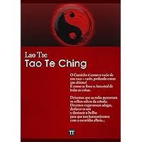 Tao Te Ching: O Livro do Caminho e da Virtude (Portuguese Edition) Tao Te Ching: O Livro do Caminho e da Virtude (Portuguese Edition) Kindle Hardcover Paperback
