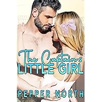 The Captain's Little Girl (Soldier Daddies) The Captain's Little Girl (Soldier Daddies) Kindle Audible Audiobook Paperback