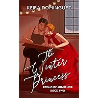 The Winter Princess: (Royals of Sondmark, Book 2) The Winter Princess: (Royals of Sondmark, Book 2) Kindle Paperback