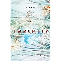 Immunity (Contagion Book 2) Immunity (Contagion Book 2) Kindle Audible Audiobook Paperback Hardcover Audio CD