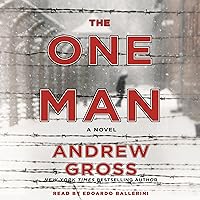 The One Man: A Novel The One Man: A Novel Audible Audiobook Paperback Kindle Hardcover Mass Market Paperback Audio CD