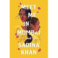 Meet Me in Mumbai Meet Me in Mumbai Hardcover Kindle Audible Audiobook Paperback