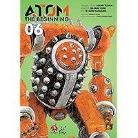 ATOM: The Beginning Vol. 6 (Atom, 6) ATOM: The Beginning Vol. 6 (Atom, 6) Paperback Kindle
