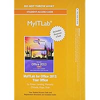 MyLab IT with Pearson eText -- Access Card -- for Your Office with Microsoft Office 2013 MyLab IT with Pearson eText -- Access Card -- for Your Office with Microsoft Office 2013 Printed Access Code