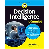 Decision Intelligence For Dummies Decision Intelligence For Dummies Paperback Kindle