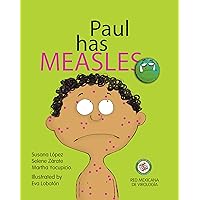 Paul has Measles Paul has Measles Kindle Paperback