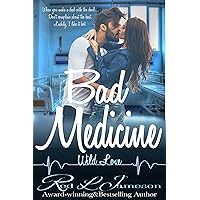 Bad Medicine (Wild Love Book 1) Bad Medicine (Wild Love Book 1) Kindle