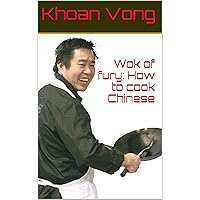 Wok of fury: How to cook Chinese