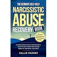 The Ultimate Self-Help Narcissistic Abuse Recovery Book: What Narcissism Is, What It Isn't, What You Can Do About It, and What You Can't (Inner Peace Revolution) The Ultimate Self-Help Narcissistic Abuse Recovery Book: What Narcissism Is, What It Isn't, What You Can Do About It, and What You Can't (Inner Peace Revolution) Kindle Hardcover Paperback