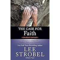 The Case for Faith Student Edition: A Journalist Investigates the Toughest Objections to Christianity The Case for Faith Student Edition: A Journalist Investigates the Toughest Objections to Christianity Audible Audiobook Kindle Paperback Audio CD