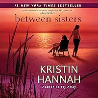 Between Sisters Between Sisters Audible Audiobook Paperback Kindle Hardcover MP3 CD