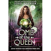Tomb of the Queen: Jayne Thorne, CIA Librarian Book One Tomb of the Queen: Jayne Thorne, CIA Librarian Book One Kindle Audible Audiobook Paperback Hardcover