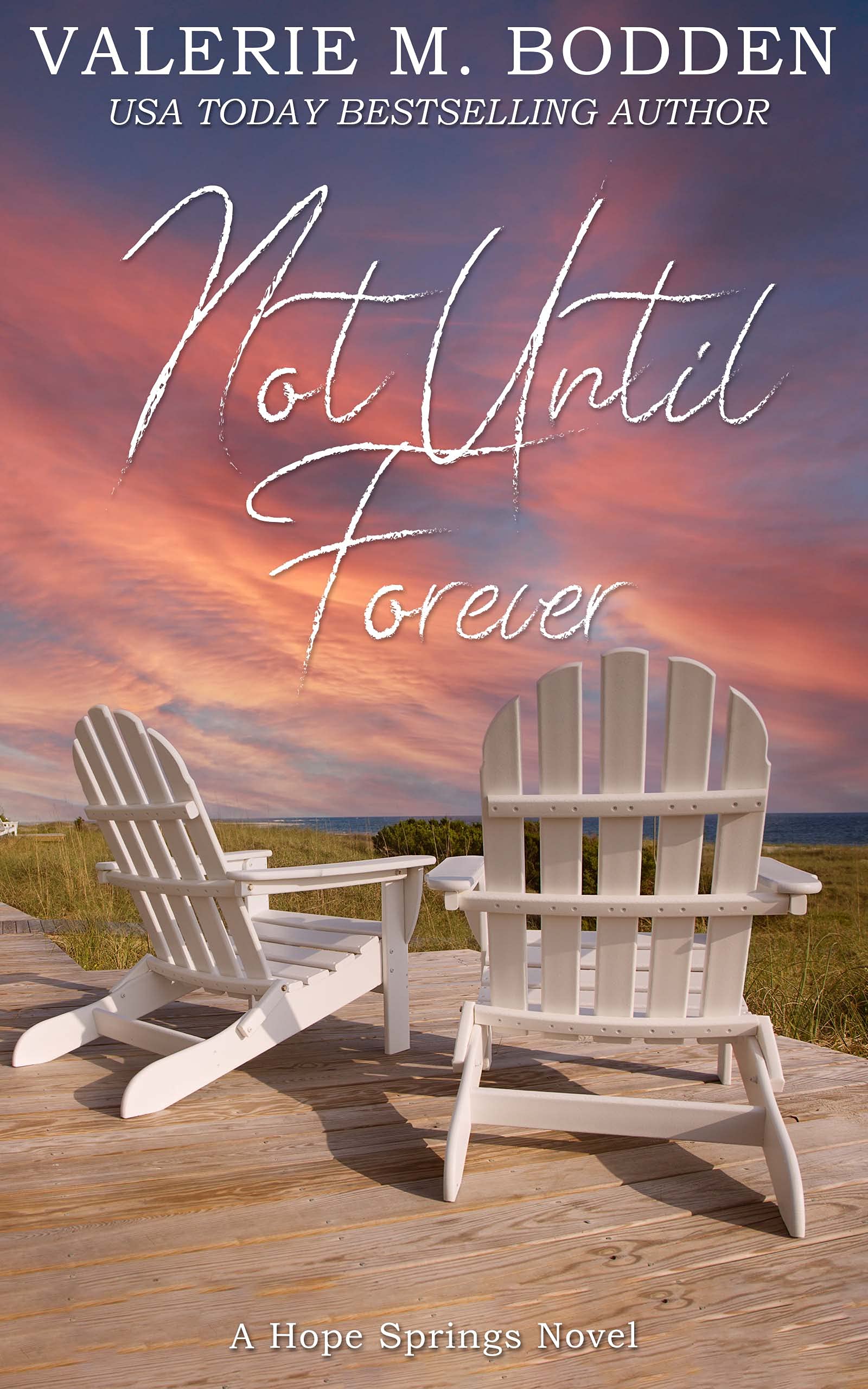 Not Until Forever: A Christian Romance (Hope Springs Book 1)