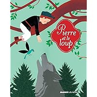 Pierre et le loup (Mes petits contes classiques) (French Edition) Pierre et le loup (Mes petits contes classiques) (French Edition) Kindle Hardcover Paperback Pocket Book