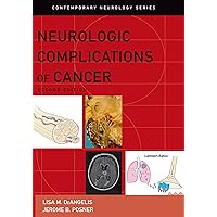 Neurologic Complications of Cancer (Contemporary Neurology Series Book 73) Neurologic Complications of Cancer (Contemporary Neurology Series Book 73) Kindle Hardcover Paperback