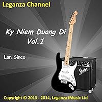 Leganza Channel - Ky Niem Duong Di Vol.1 Leganza Channel - Ky Niem Duong Di Vol.1 MP3 Music