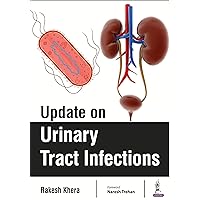Update on Urinary Tract Infections Update on Urinary Tract Infections Kindle Paperback