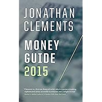 Jonathan Clements Money Guide 2015 Jonathan Clements Money Guide 2015 Kindle Paperback