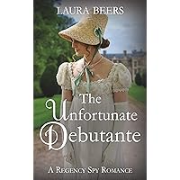 The Unfortunate Debutante (The Beckett Files Book 7) The Unfortunate Debutante (The Beckett Files Book 7) Kindle Paperback Audible Audiobook