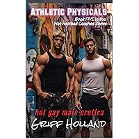 Athletic Physicals (Hot Football Coaches Series Book 5)