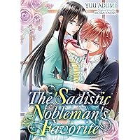 The Sadistic Nobleman's Favorite (Romance Manga)