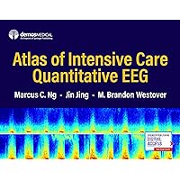 Atlas of Intensive Care Quantitative EEG Atlas of Intensive Care Quantitative EEG Kindle Hardcover
