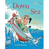 Down to the Sea with Mr. Magee: (Kids Book Series, Early Reader Books, Best Selling Kids Books) Down to the Sea with Mr. Magee: (Kids Book Series, Early Reader Books, Best Selling Kids Books) Hardcover Kindle Paperback