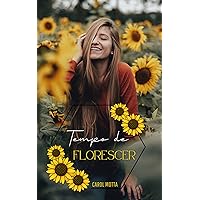 Tempo de Florescer (Portuguese Edition) Tempo de Florescer (Portuguese Edition) Kindle