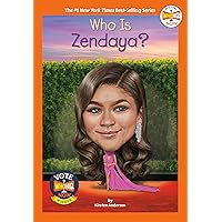 Who Is Zendaya? (Who HQ Now) Who Is Zendaya? (Who HQ Now) Paperback Kindle Hardcover