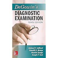 DeGowin's Diagnostic Examination, Tenth Edition (Lange) DeGowin's Diagnostic Examination, Tenth Edition (Lange) Kindle Paperback