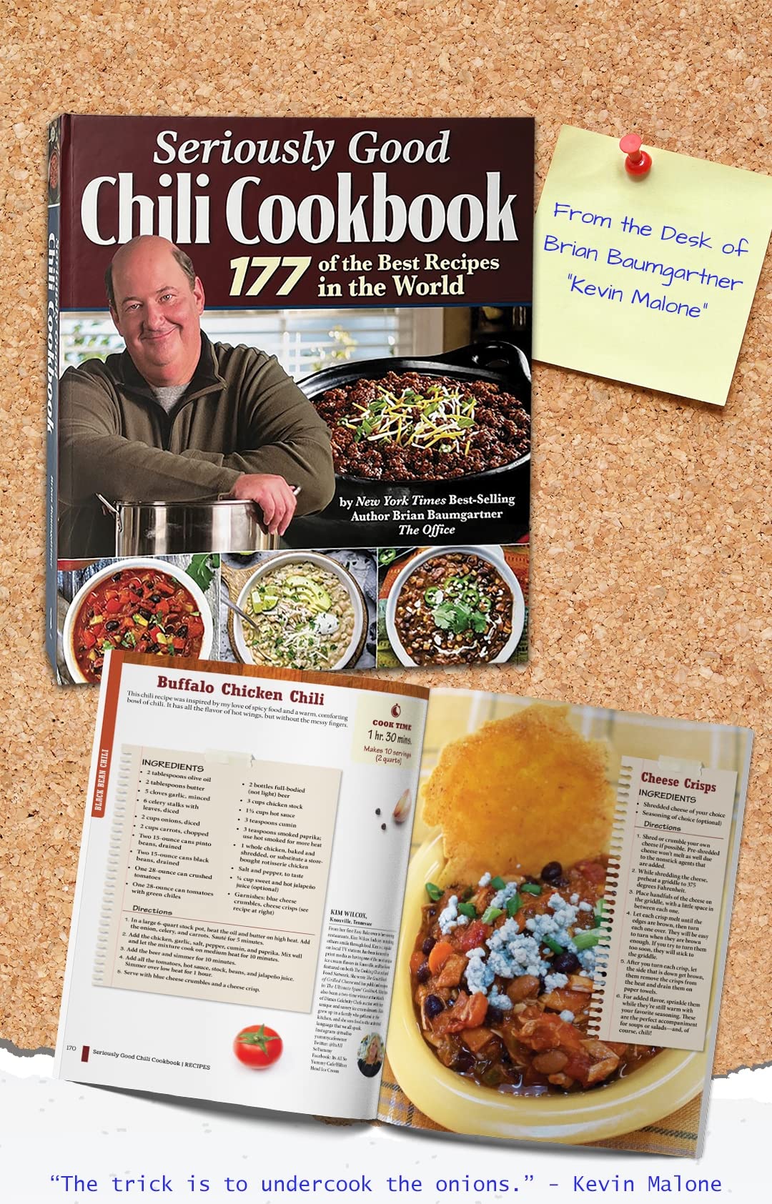 Seriously Good Chili Cookbook: 177 of the Best Recipes in the World (Fox Chapel Publishing) Explore the Ultimate Comfort Food with Brian Baumgartner, aka Kevin Malone from The Office