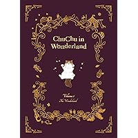 ChuChu in Wonderland Volume 1: The Wonderland