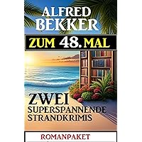 Zum 48. zwei superspannende Strandkrimis (German Edition) Zum 48. zwei superspannende Strandkrimis (German Edition) Kindle