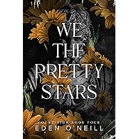 We The Pretty Stars (Court High Book 4) We The Pretty Stars (Court High Book 4) Kindle Audible Audiobook Paperback Hardcover