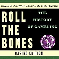 Roll The Bones: The History of Gambling (Casino Edition) Roll The Bones: The History of Gambling (Casino Edition) Audible Audiobook Paperback Kindle Hardcover