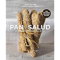 Pan y salud: De los granos ancestrales al pan de hoy (Spanish Edition) Pan y salud: De los granos ancestrales al pan de hoy (Spanish Edition) Kindle Paperback