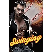First Pitch Swinging: A Fake Relationship Steamy Sports Romance (The Boys of Baltimore Book 1) First Pitch Swinging: A Fake Relationship Steamy Sports Romance (The Boys of Baltimore Book 1) Kindle Paperback