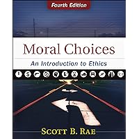 Moral Choices: An Introduction to Ethics Moral Choices: An Introduction to Ethics Hardcover Kindle