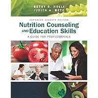 Nutrition Counseling and Education Skills: A Guide for Professionals Nutrition Counseling and Education Skills: A Guide for Professionals eTextbook Paperback