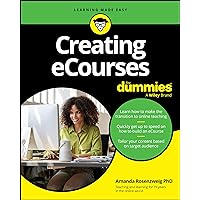 Creating eCourses For Dummies Creating eCourses For Dummies Paperback Kindle