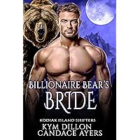 Billionaire Bear's Bride (Kodiak Island Shifters Book 1) Billionaire Bear's Bride (Kodiak Island Shifters Book 1) Kindle Audible Audiobook