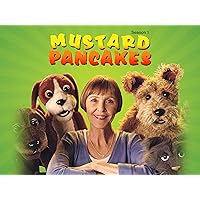 Mustard Pancakes - Season 1