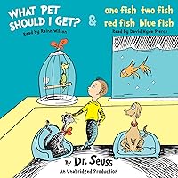 What Pet Should I Get? and One Fish Two Fish Red Fish Blue Fish What Pet Should I Get? and One Fish Two Fish Red Fish Blue Fish Audible Audiobook Audio CD