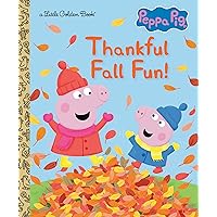 Thankful Fall Fun! (Peppa Pig) (Little Golden Book) Thankful Fall Fun! (Peppa Pig) (Little Golden Book) Kindle Hardcover