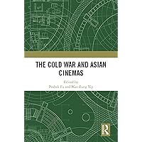 The Cold War and Asian Cinemas The Cold War and Asian Cinemas Kindle Hardcover Paperback