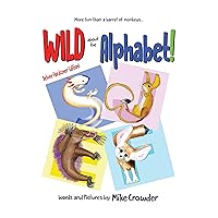 Wild about the Alphabet! (and Other Tales)
