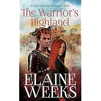 THE WARRIOR’S HIGHLAND ANGEL: A Fight for Freedom and Love