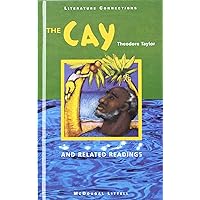 The Cay and Related Readings (Literature Connections) The Cay and Related Readings (Literature Connections) Hardcover
