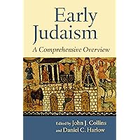 Early Judaism: A Comprehensive Overview Early Judaism: A Comprehensive Overview Paperback Kindle