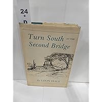 Turn South at the Second Bridge Turn South at the Second Bridge Hardcover Paperback Mass Market Paperback